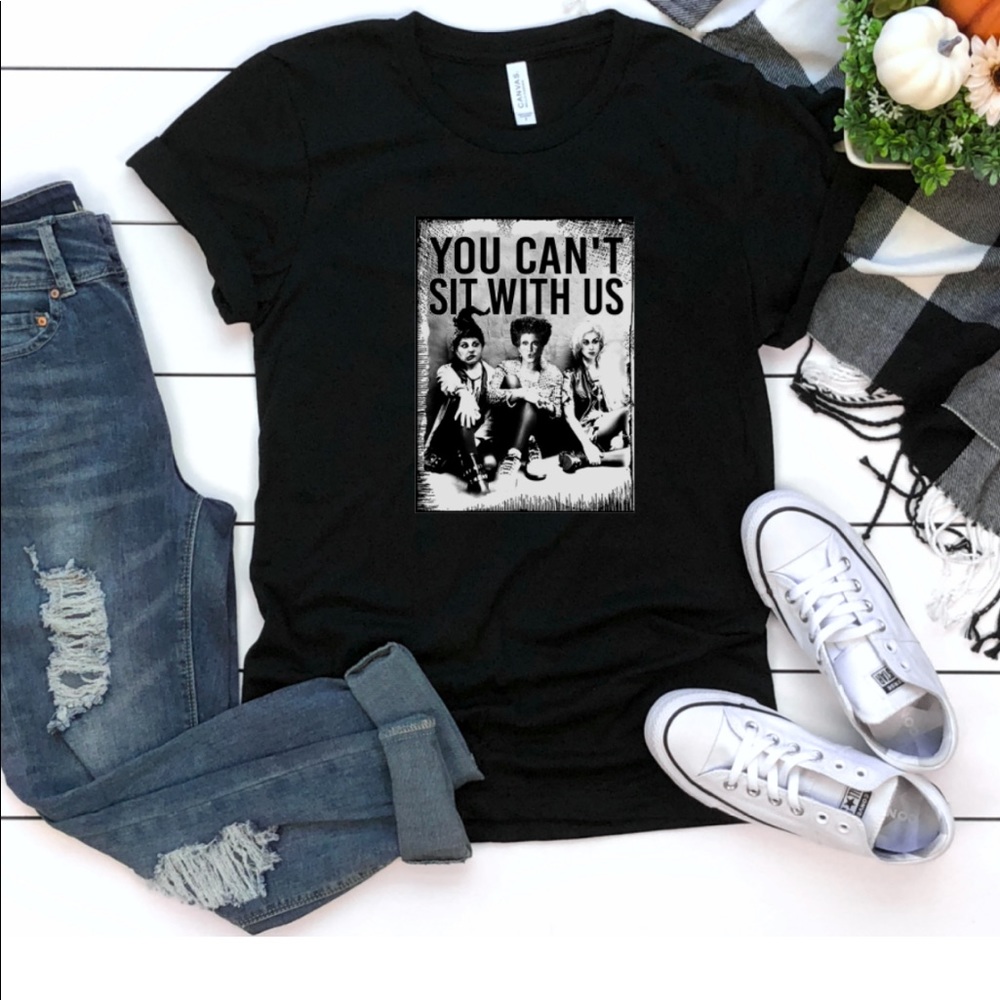 Hocus Pocus shirt you can’t sit with us unisex